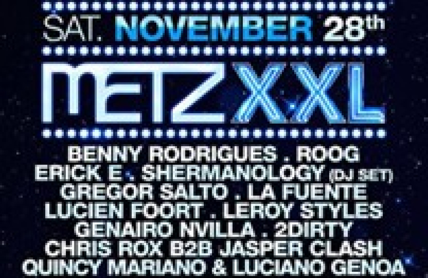 Party nieuws: Metz XXL in het WTC op zaterdag 28 november