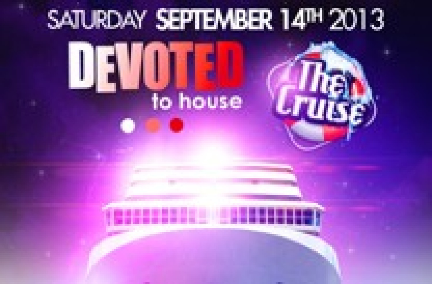 Party nieuws: Devoted To House ”The Cruise”, op zaterdag 14 september