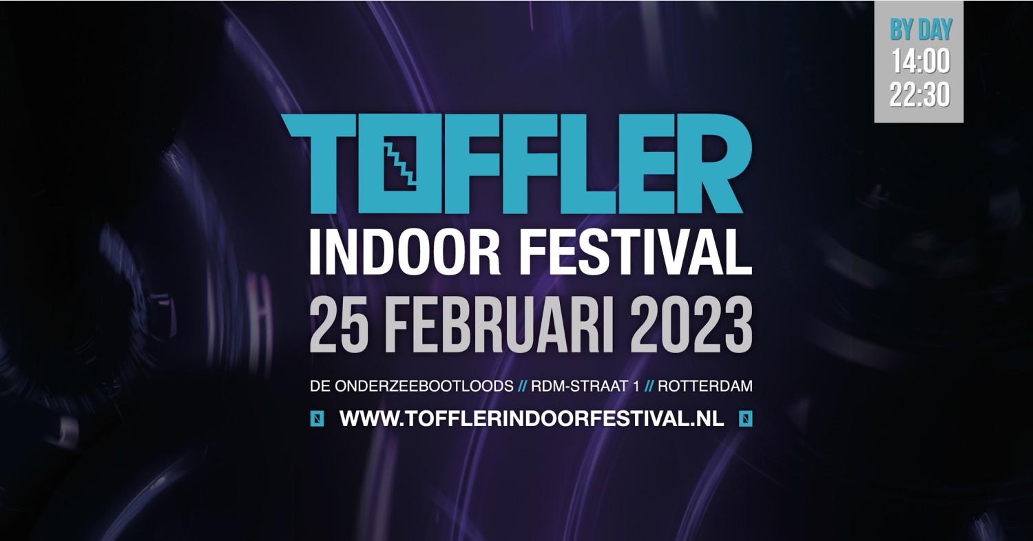 Party nieuws: Toffler Indoor Festival by Day 2023