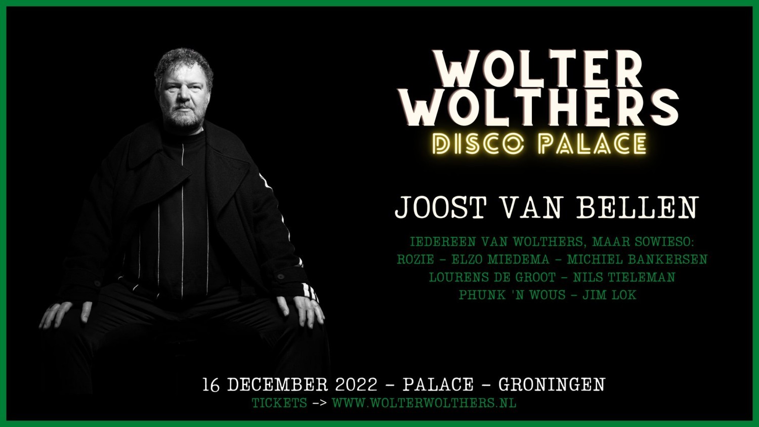 Party nieuws: Wolter Wolthers Disco Palace met Joost van Bellen