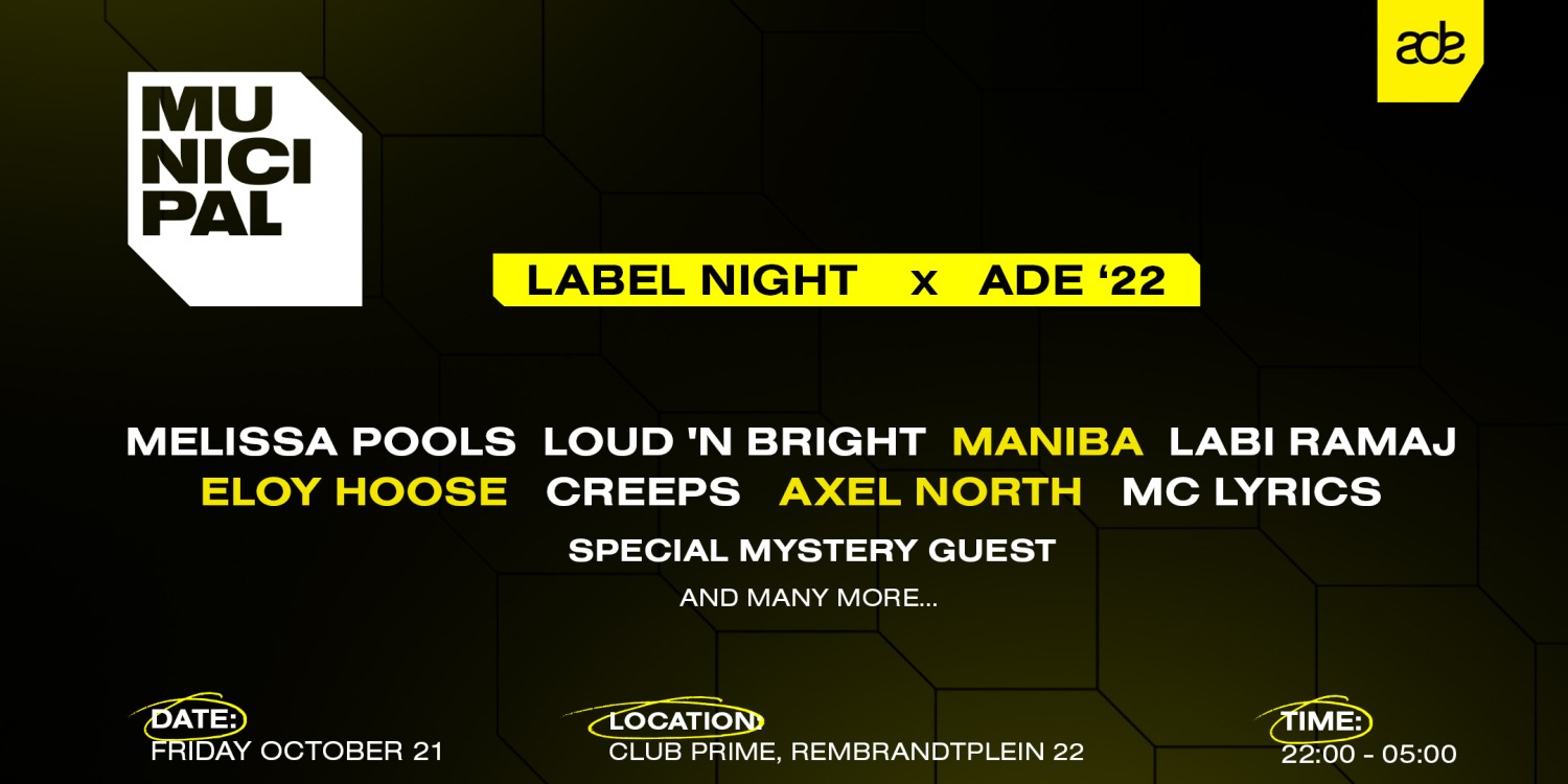 Municipal Label Night x ADE