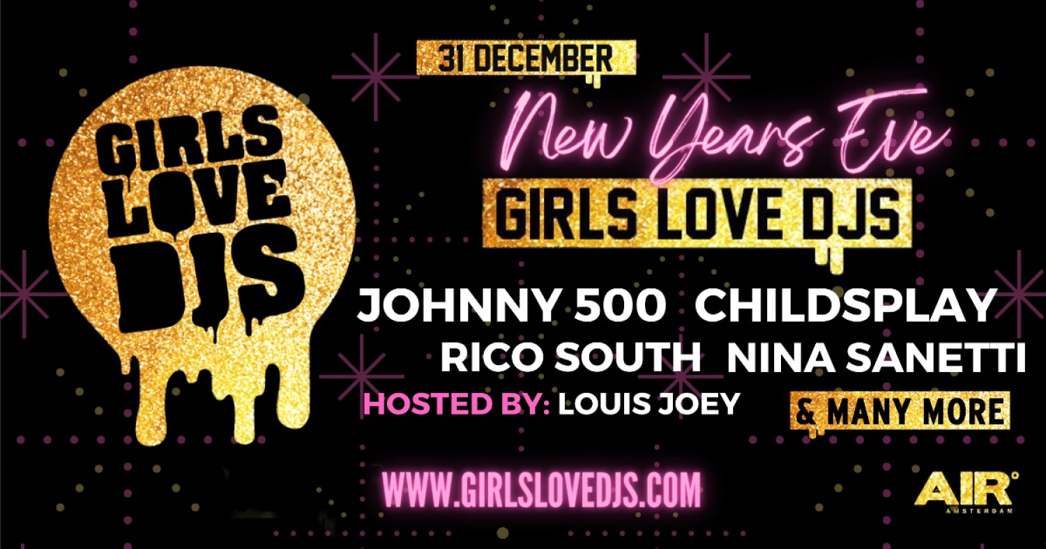 Girls Love DJs x New Years Eve