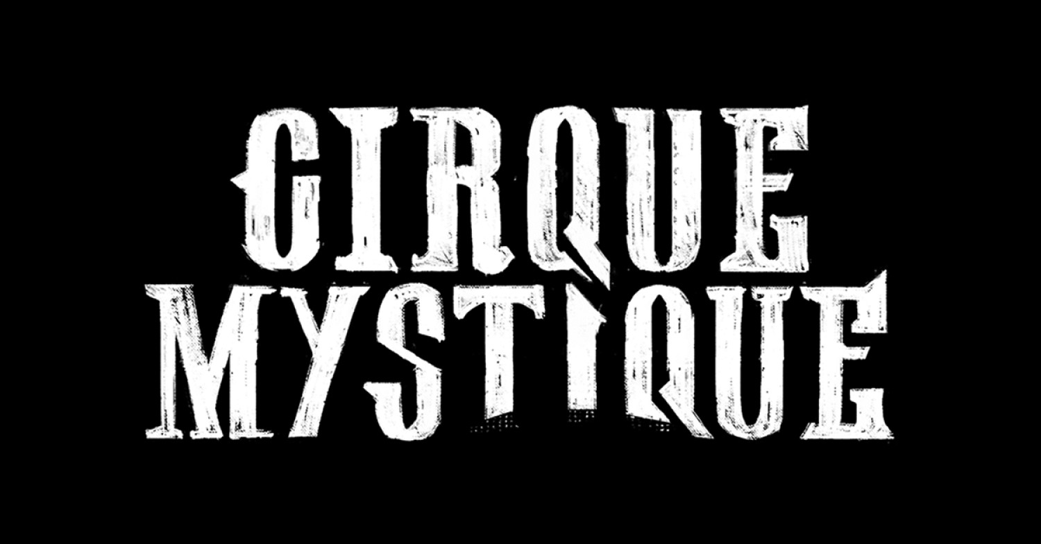 Cirque Mystique